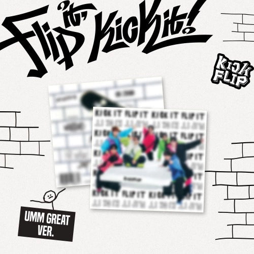 KickFlip - Flip it, Kick it! (Umm Great Ver./Digipack)