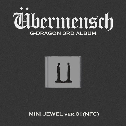 [PRE-ORDER] G-DRAGON - ÜBERMENSCH (Mini Jewel NFC Ver)