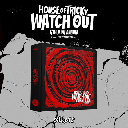 xikers - House Of Tricky : Watch Out