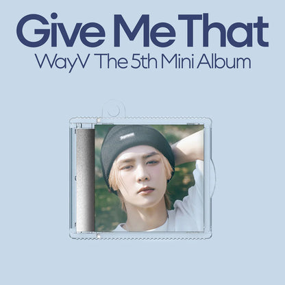 WAYV - GIVE ME THAT (SMini)