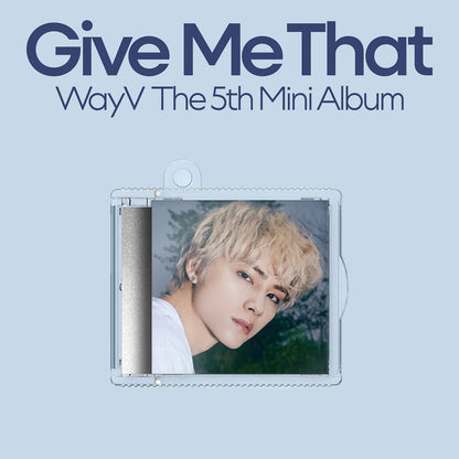 WAYV - GIVE ME THAT (SMini)