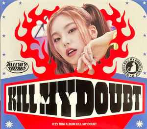 ITZY - KILL MY DOUBT Digipack Ver.