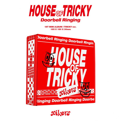 xikers - House Of Tricky : Doorbell Ringing