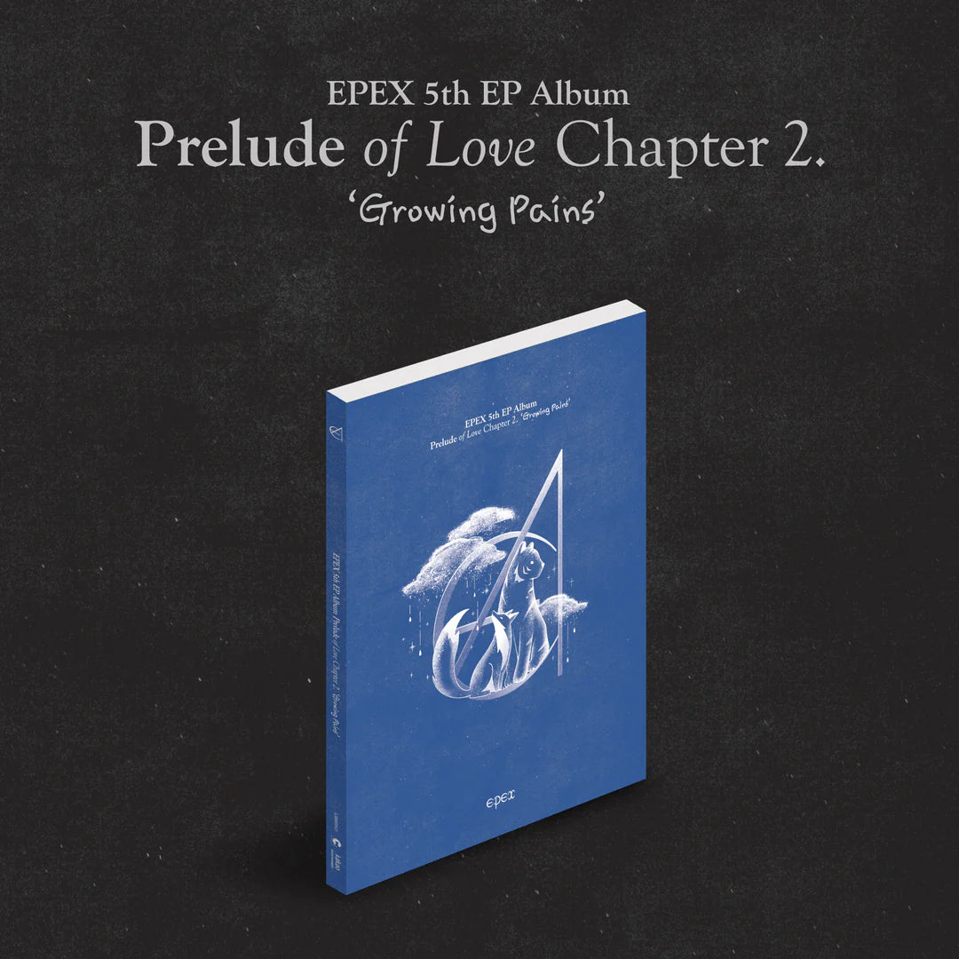 EPEX - Prelude of Love Chapter 2. 'Growing Pains'