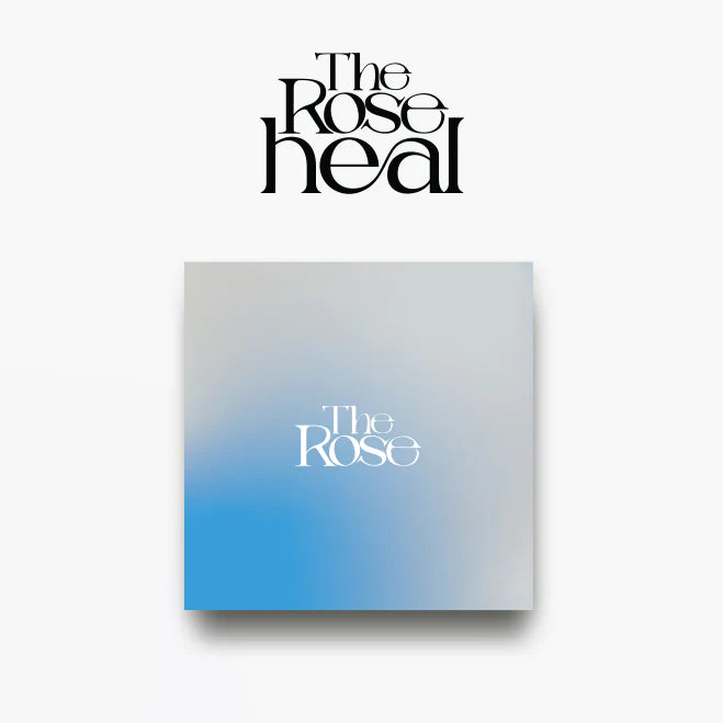 The Rose - Heal