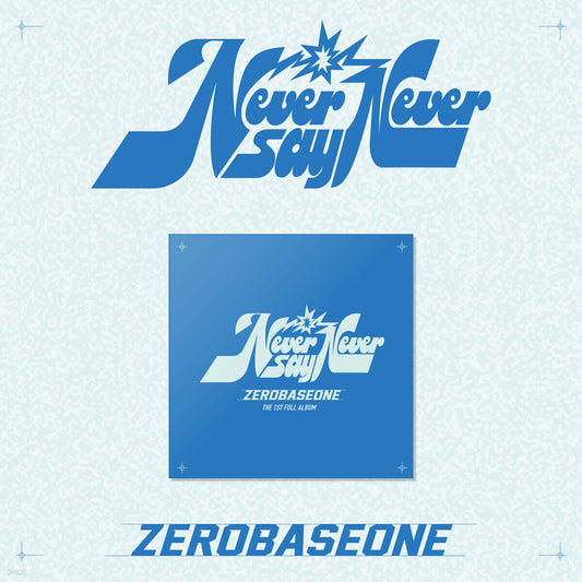 [PRE-ORDER] ZEROBASEONE - NEVER SAY NEVER (Slam Dunk Ver)