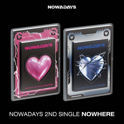 NOWADAYS - NOWHERE