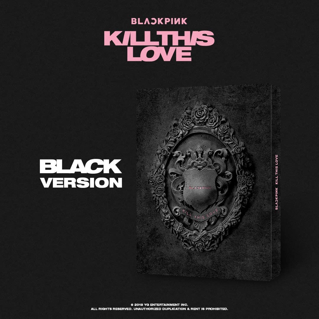 BLACKPINK - Kill This Love