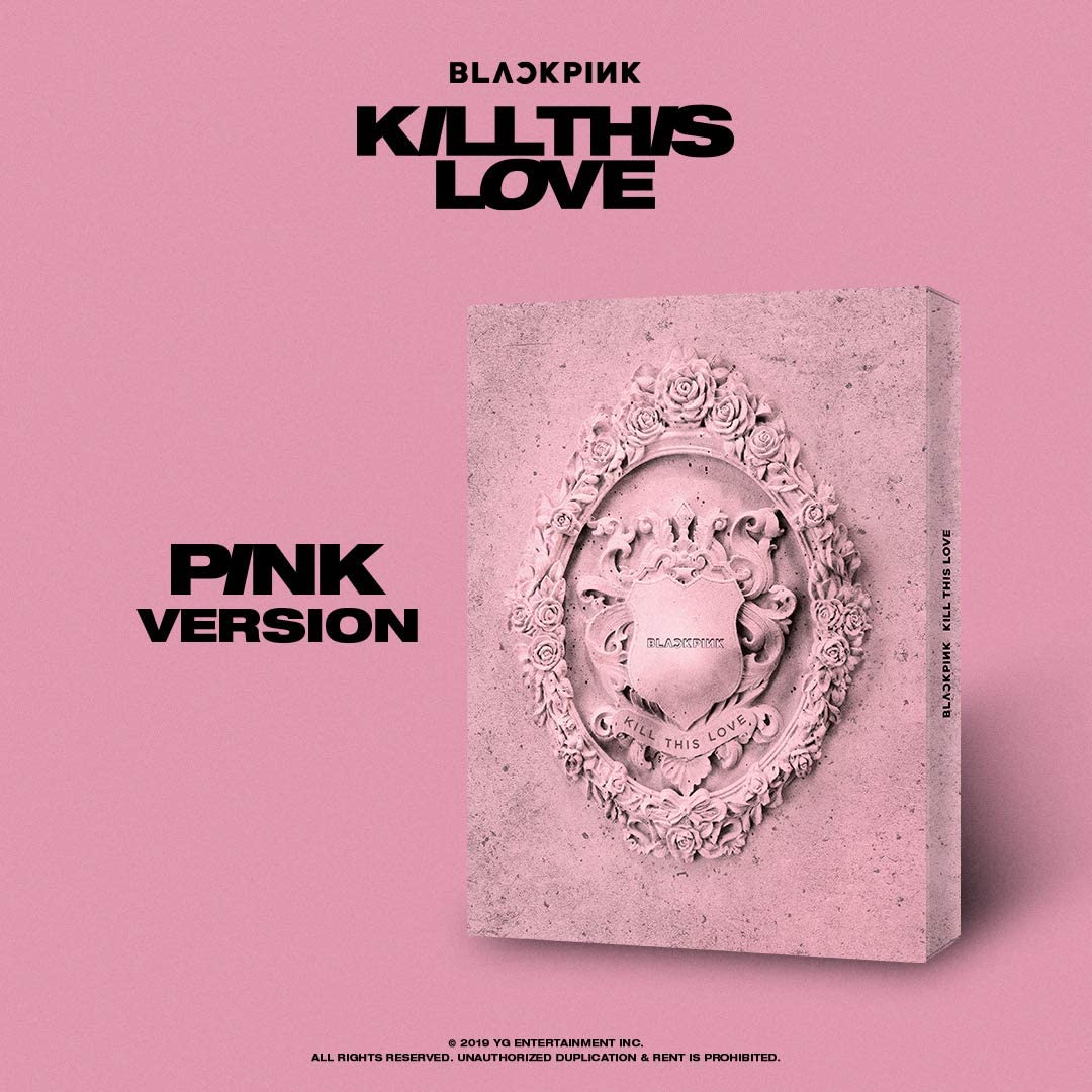 BLACKPINK - Kill This Love