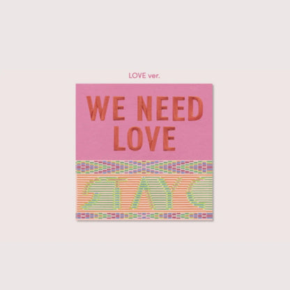 STAYC - We Need Love